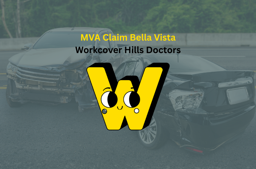 MVA Claim Bella Vista medical support by Workcover Hills Doctors for motor vehicle accident assessments and injury documentation.