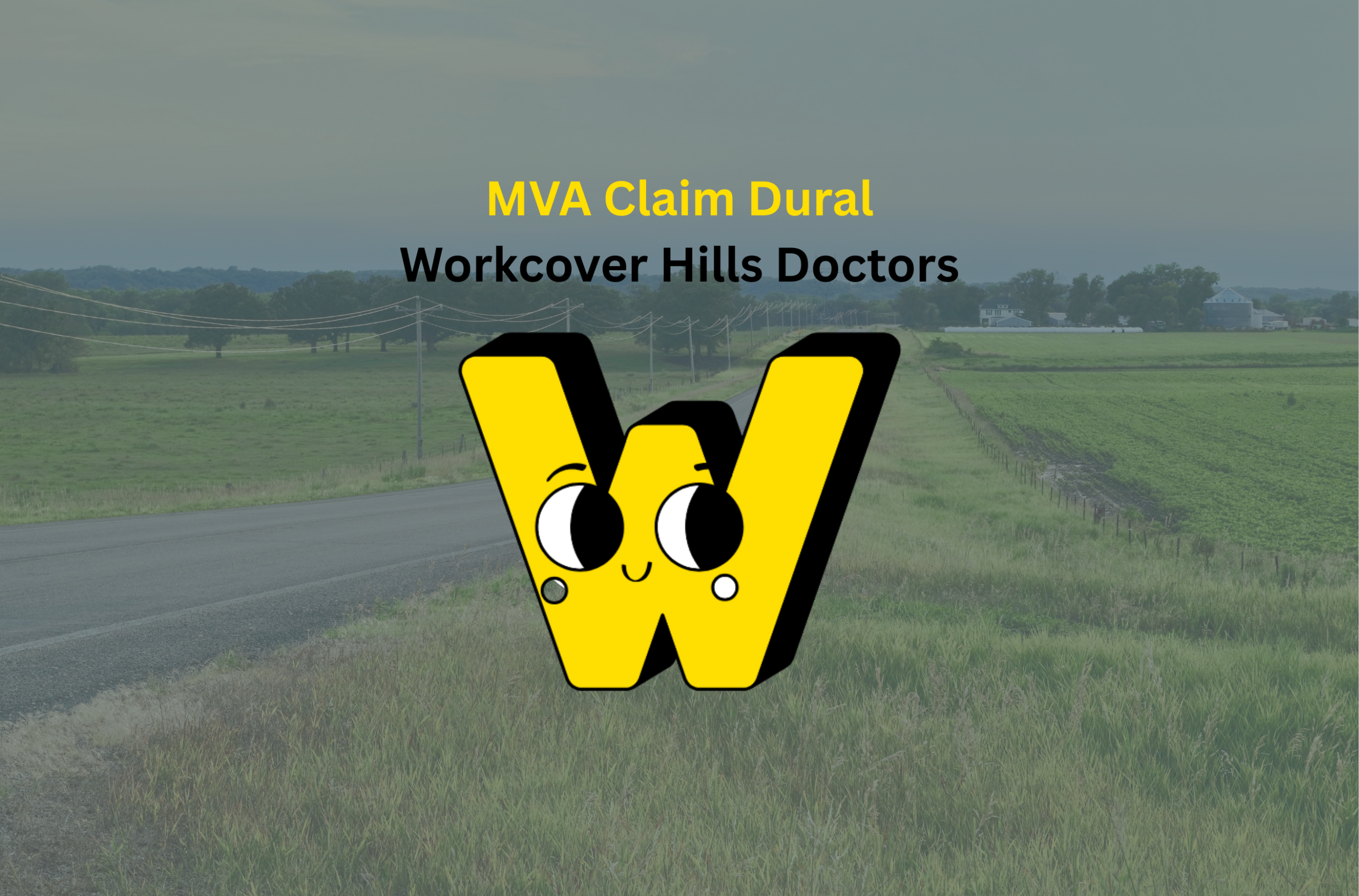Workcover Hills Logo centered in the middle of the page titled MVA Claims Dural, with a transparent image of a dural road in the background under a green hue