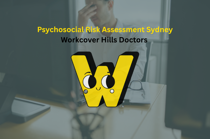 Feature image titled "Psychosocial Risk Assessment Sydney" with a semi-transparent green background image of a stressed out worker holding his head - with the Workcover.Hills Doctor logo front and centre.